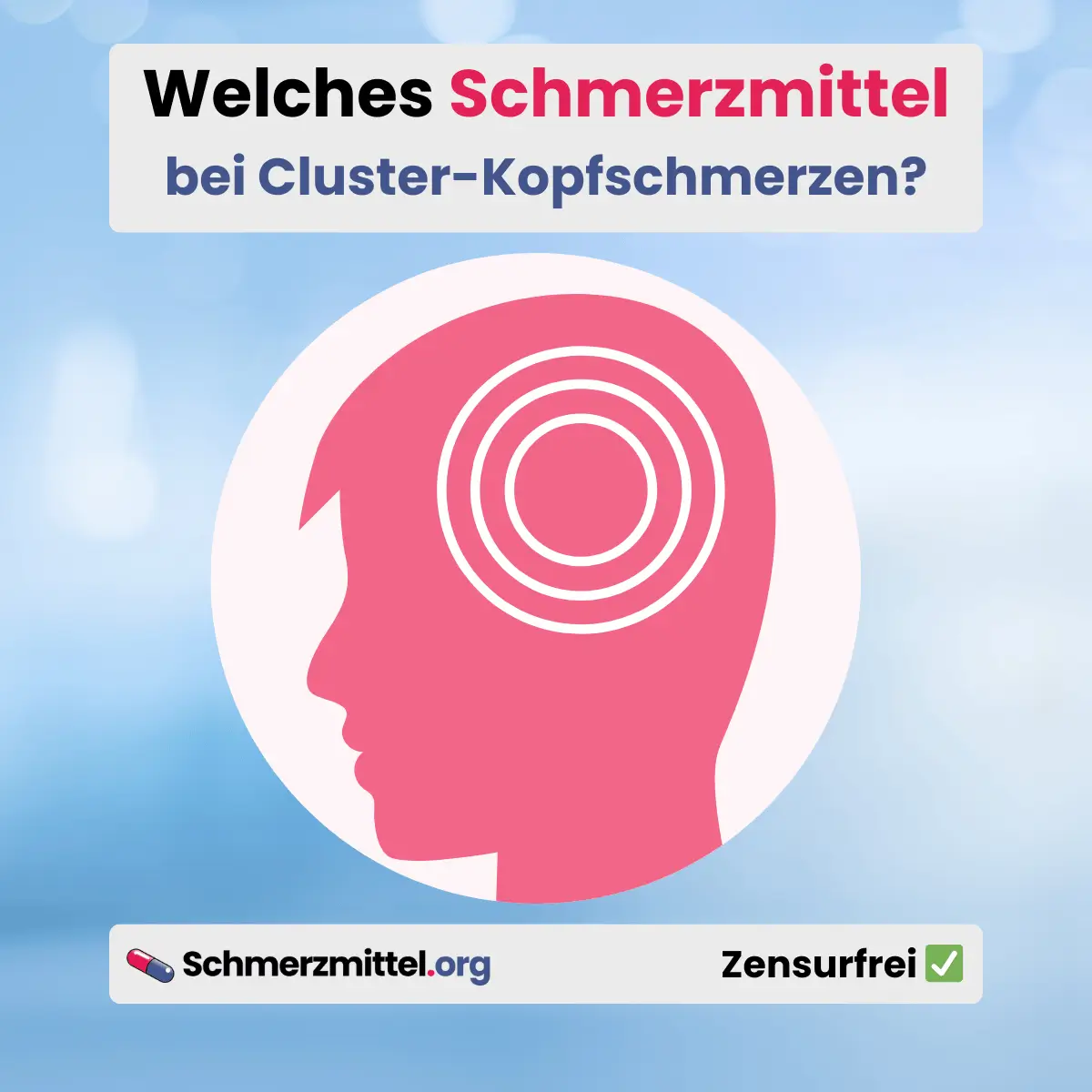 Welches Schmerzmittel bei Cluster-Kopfschmerzen