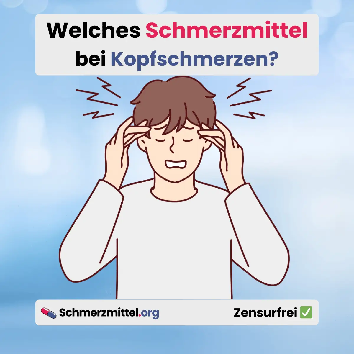 Welches Schmerzmittel bei Kopfschmerzen