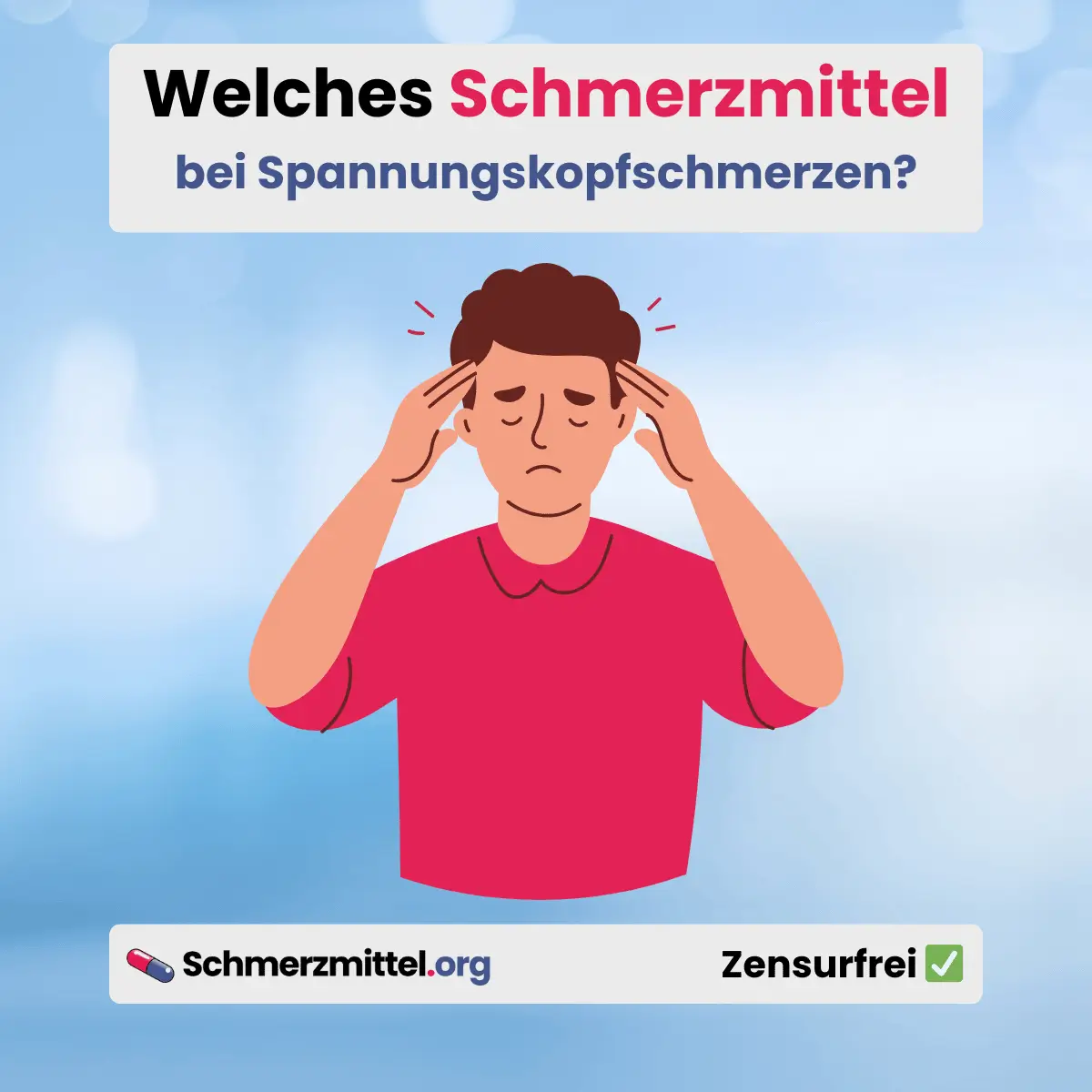 Welches Schmerzmittel bei Spannungskopfschmerzen