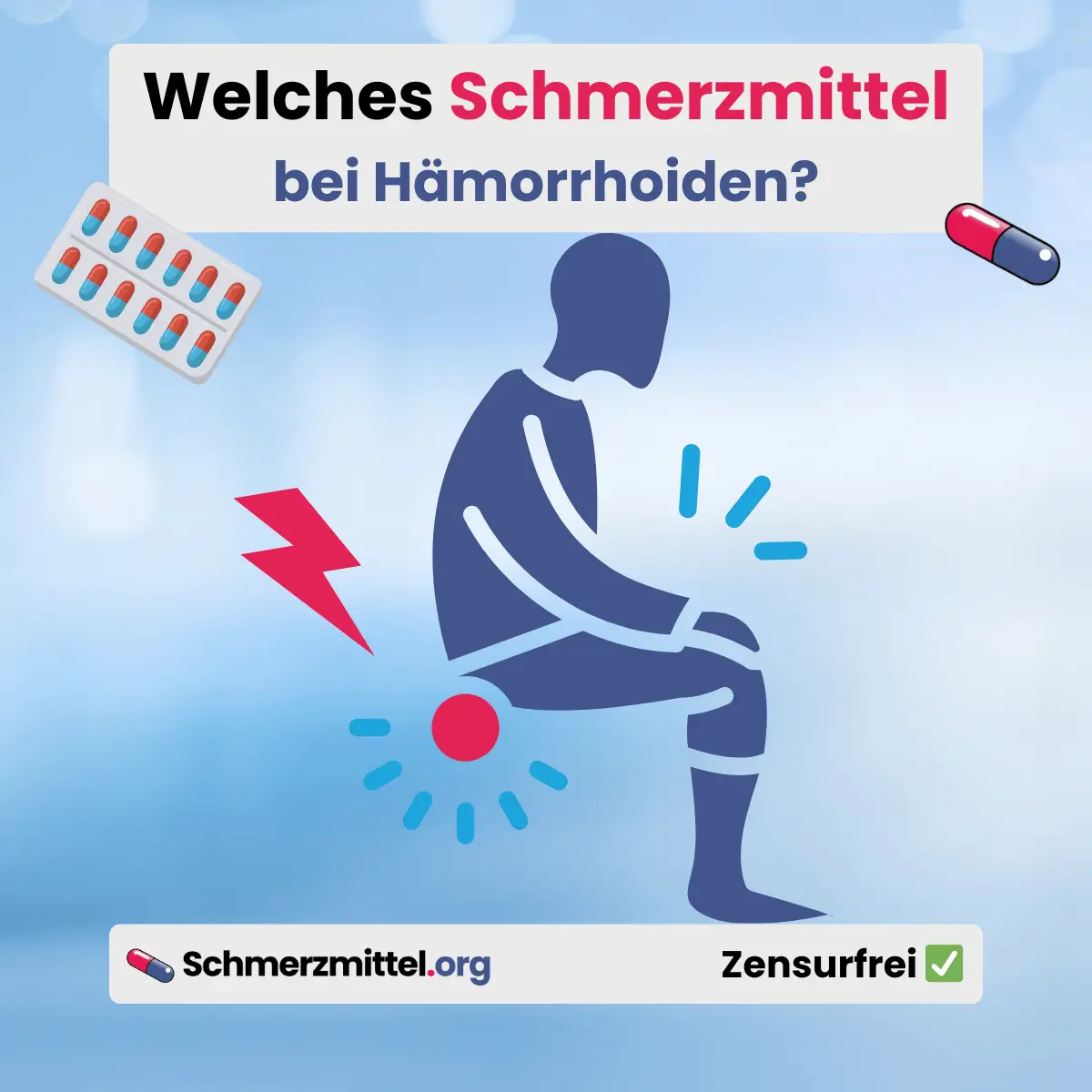 Welches Schmerzmittel bei Hämorrhoiden
