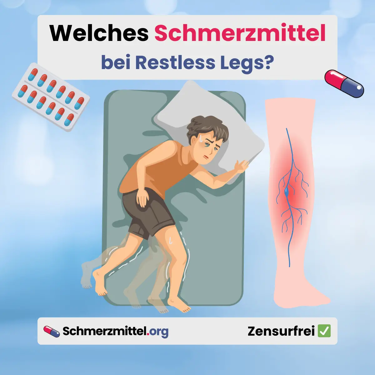 Welches Schmerzmittel bei Restless Legs unruhige beine schmerzen beine nachts bewegungsdran hibbelig unruhig