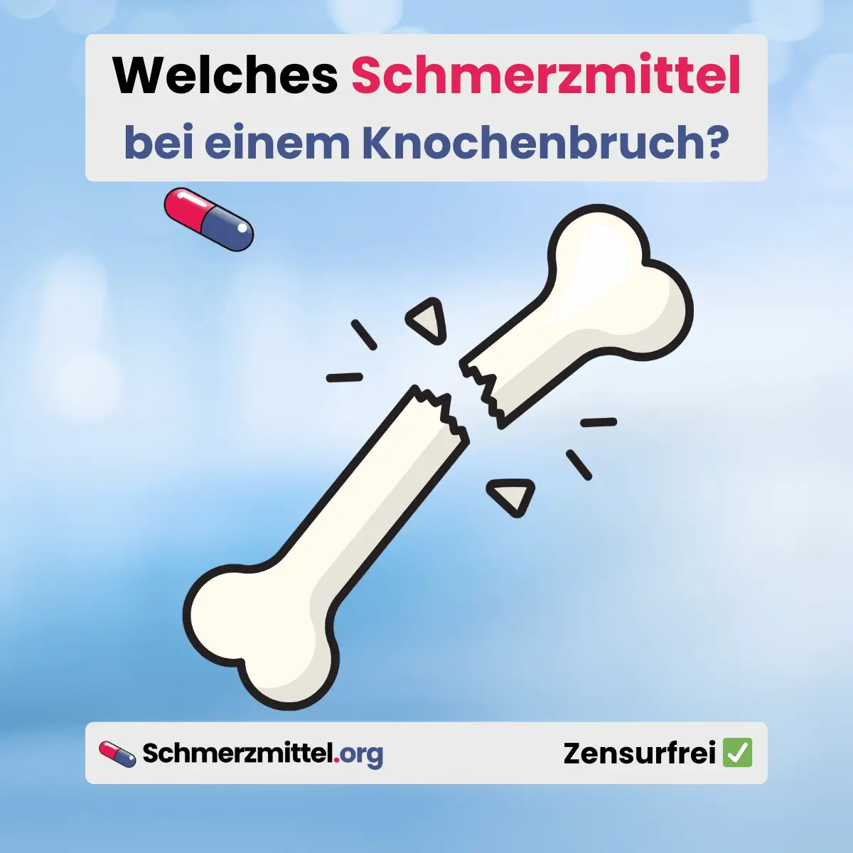 Welches Schmerzmittel bei einem knochenbruch fraktur