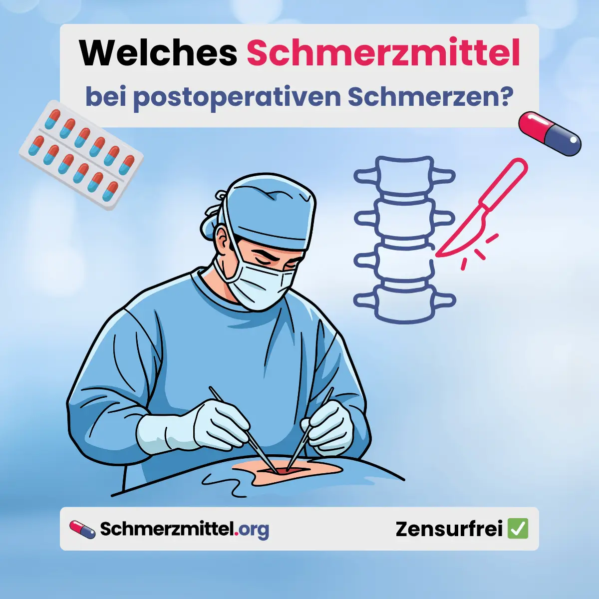 Welches Schmerzmittel bei postoperativen Schmerzen - operativer Eingriff operation schmerzen