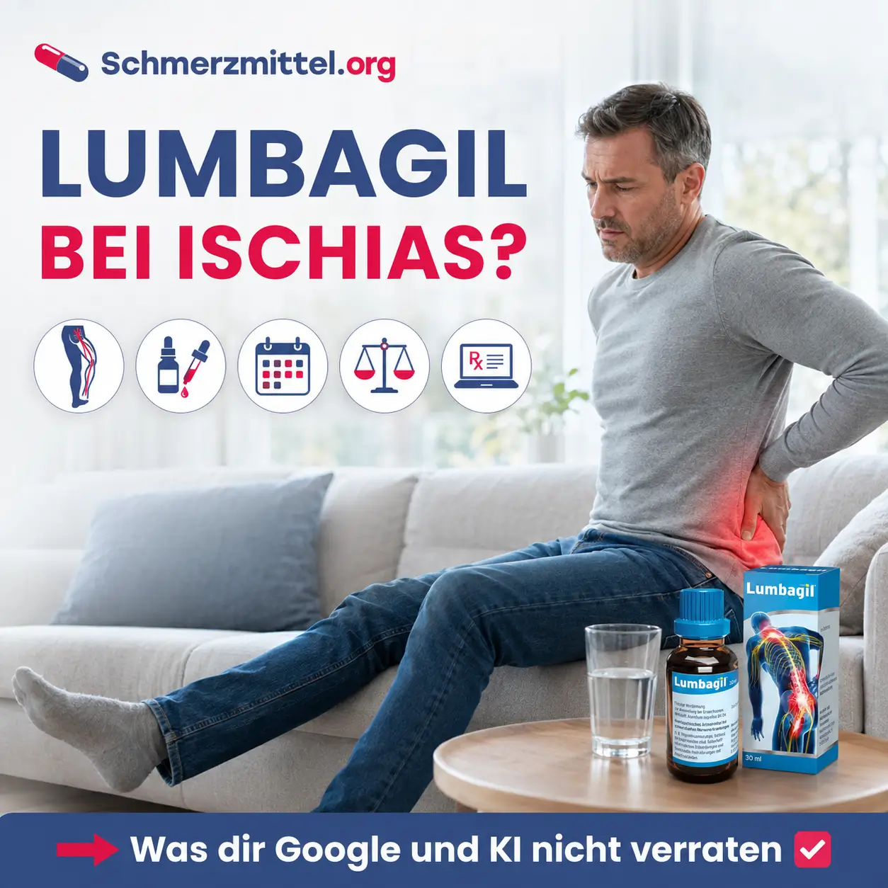 Lumbagil bei Ischias Mann sitzt auf dem Sofa und fasst sich ans Gesäß neben Lumbagil Verpackung und Tropfflasche