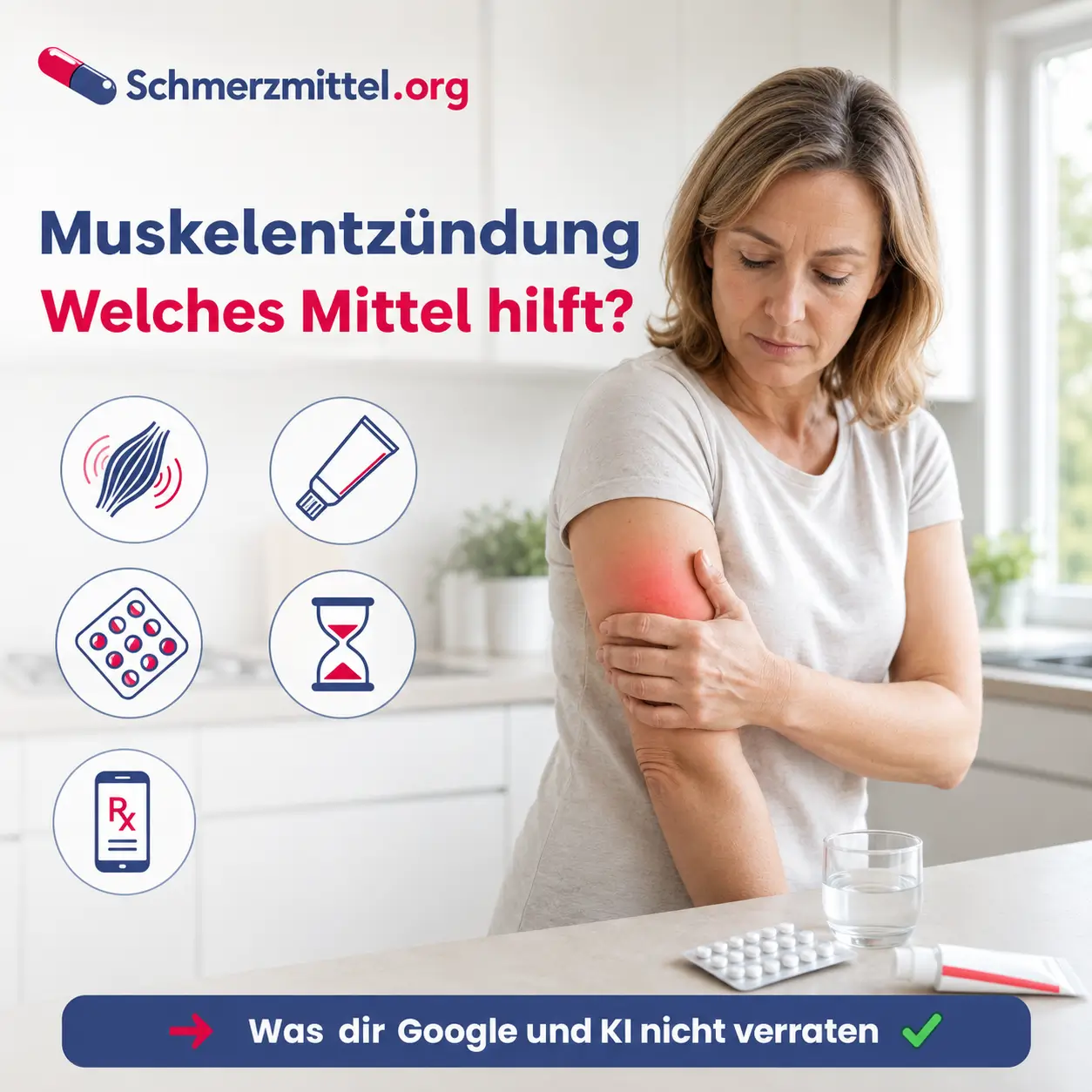 Schmerzmittel bei Muskelentzündung neben einer Frau, die ihren schmerzenden Oberarm hält