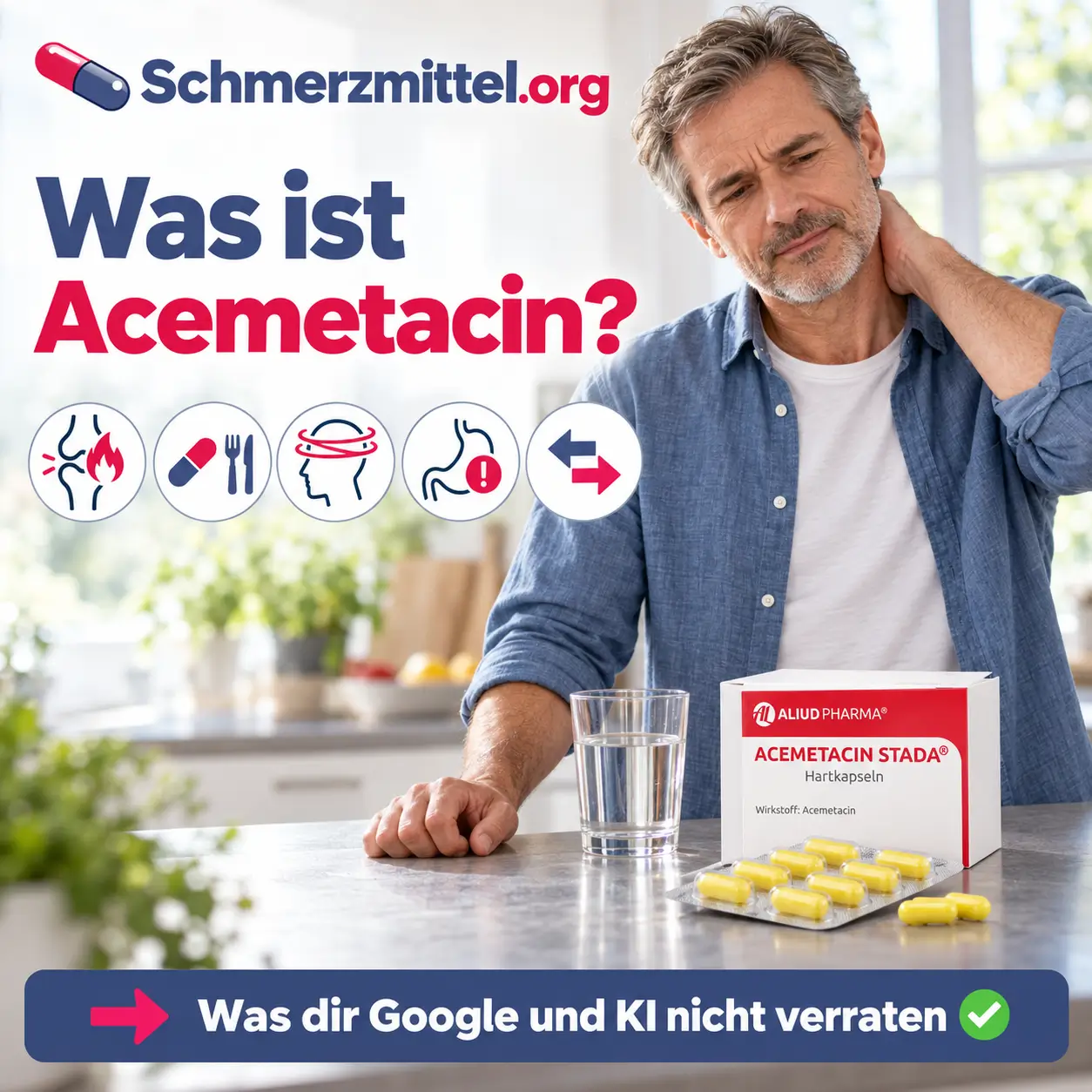 Acemetacin, Mann mit Nackenschmerzen steht in der Küche und fasst sich in den Nacken, auf der Arbeitsplatte stehen ein Wasserglas und die Acemetacin-Packung