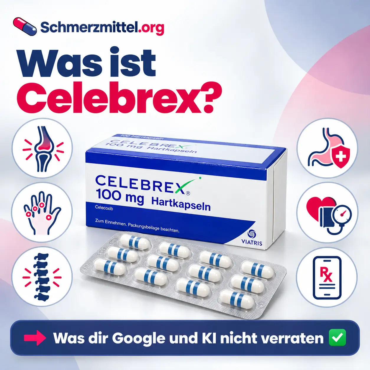 Celebrex Faltschachtel mit Blister und Hartkapseln, umgeben von Icons zu Arthrose, Rheuma, Morbus Bechterew, Magenschutz, Blutdruck und Online Rezept