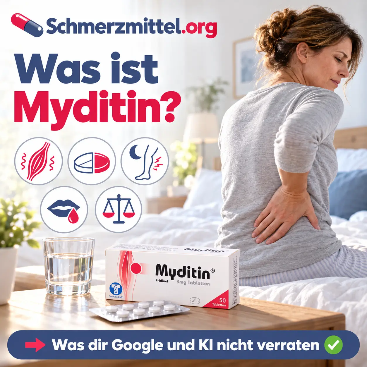 Myditin, Frau mit Schmerzen im unteren Rücken steht morgens im Schlafzimmer, auf dem Nachttisch stehen ein Wasserglas und die Myditin-Packung