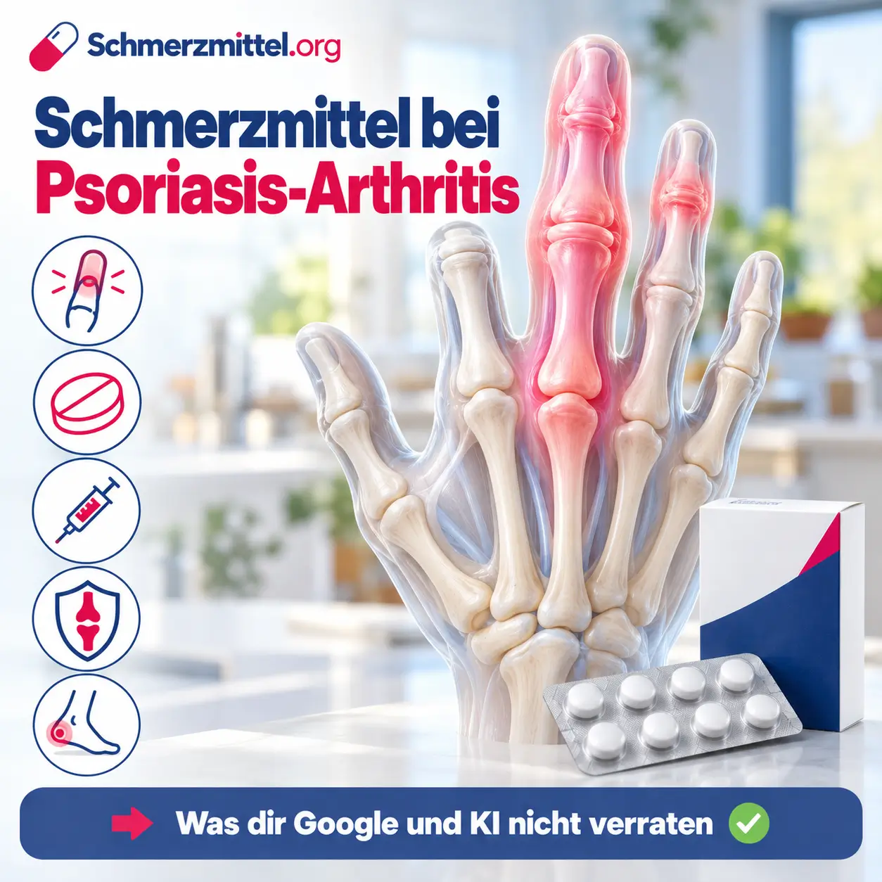 Schmerzmittel bei Psoriasis-Arthritis, 3D-Modell einer Hand mit rot leuchtendem, geschwollenem Mittelfinger und entzündetem Fingerendgelenk vor einer hellen Küche, davor eine Medikamentenpackung, Icons zu Wurstfinger, Tabletten, Kortison-Spritze, Basistherapie und Fersenschmerz